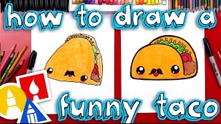 How To Draw A Funny Taco