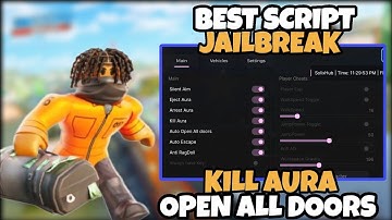 Jailbreak Script | Hack Auto Open All Doors, Auto Escape, Auto Get Gun, Inf Ammo, Kill Aura Pastebin