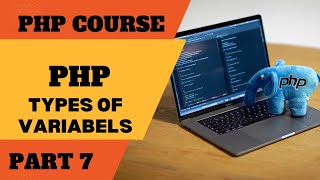 php tutorial in urdu and hindi | php tutorial what is variable and variable types part 7