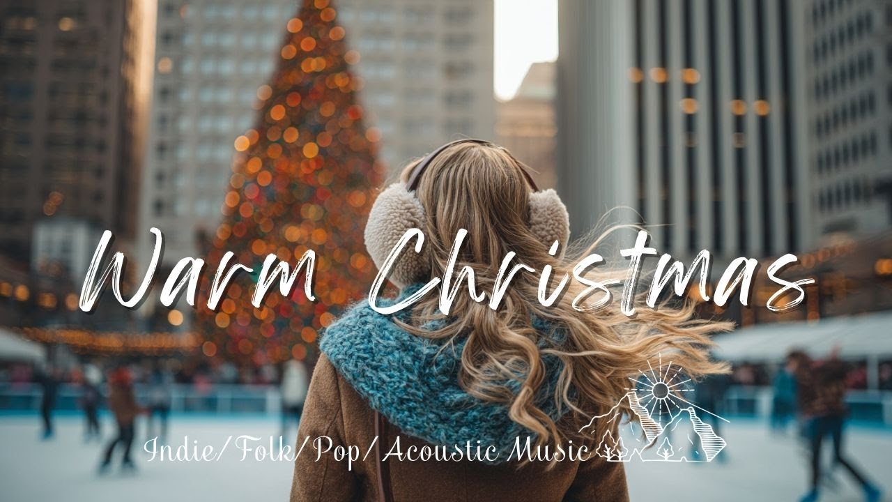 White Christmas & Warm Morning ❄️ Gentle Indie/Pop/Folk/Acoustic Music for Cozy Winter Days