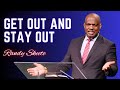 Get Out And Stay Out | Randy Skeet