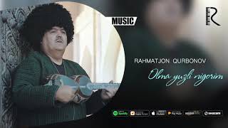 Rahmatjon Qurbonov - Olma yuzli nigorim (music version)