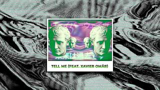 Tell Me (feat. Xavier Omär) Slowed
