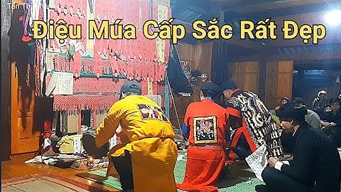 Tập 2 Cấp Sắc Thôn Khuôn Phà Xã Tùng Bá ✓ Tẩn Thị Nhàn