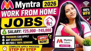 Myntra Work From Home Jobs 2026 | Freshers Can Apply | Salary ₹25,000–₹45,000 | Apply Online