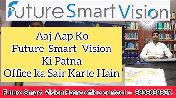 Welcome to Future Smart Vision Patna Office | Our Office Tour | 🙏 Call us for Demo Session