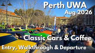 Perth Classic Cars & Coffee August 2026 — UWA Classic Cars Area Entry, Walkthrough & Departure (4K)