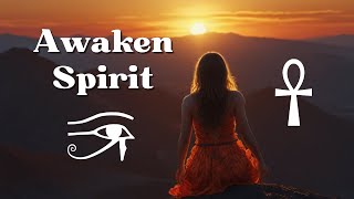 Energy Activation Music,  Awaken Your Spirit