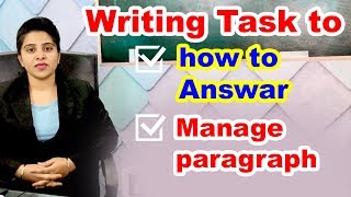 Writing task 2 how to answer and manage paragraphs