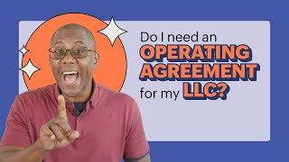 Do I Need an Operating Agreement for My LLC?