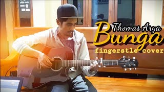 Thomas Arya ~ Bunga | Fingerstyle Gitar Cover | Video Lirik