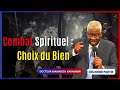 Combat Spirituel :  La Lutte pour l'Âme- Dr Mamadou KARAMBIRI - Partie 2