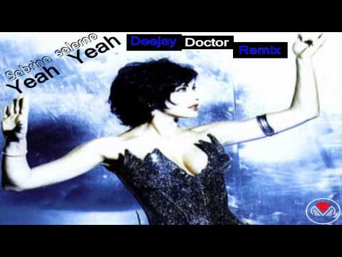 Sabrina Salerno Yeah Yeah - DeejayDoctor Remix