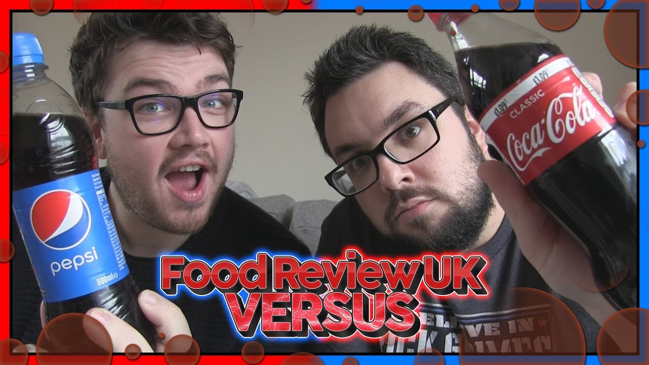 Coca-Cola VS Pepsi | Food Review UK VERSUS