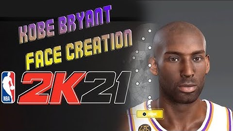 Best Kobe Bryant Face Creation For Nba 2K21