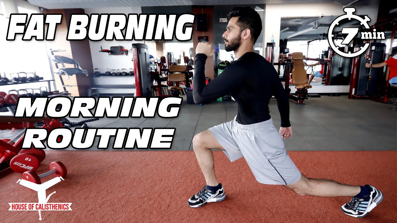 7 Minute Fat Burning Morning Routine To Kickstart Your Day fatburning