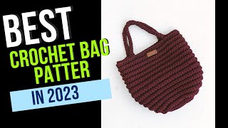 Best crochet bag pattern in 2023