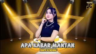 Apa Kabar Mantan (ndx a.k.a) - Tanpa Kendang - Dongkrek Jaranan Variasi Sogok Alrosta