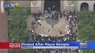 Protesters Gather Outside Temecula City Hall After Mayor Resigns