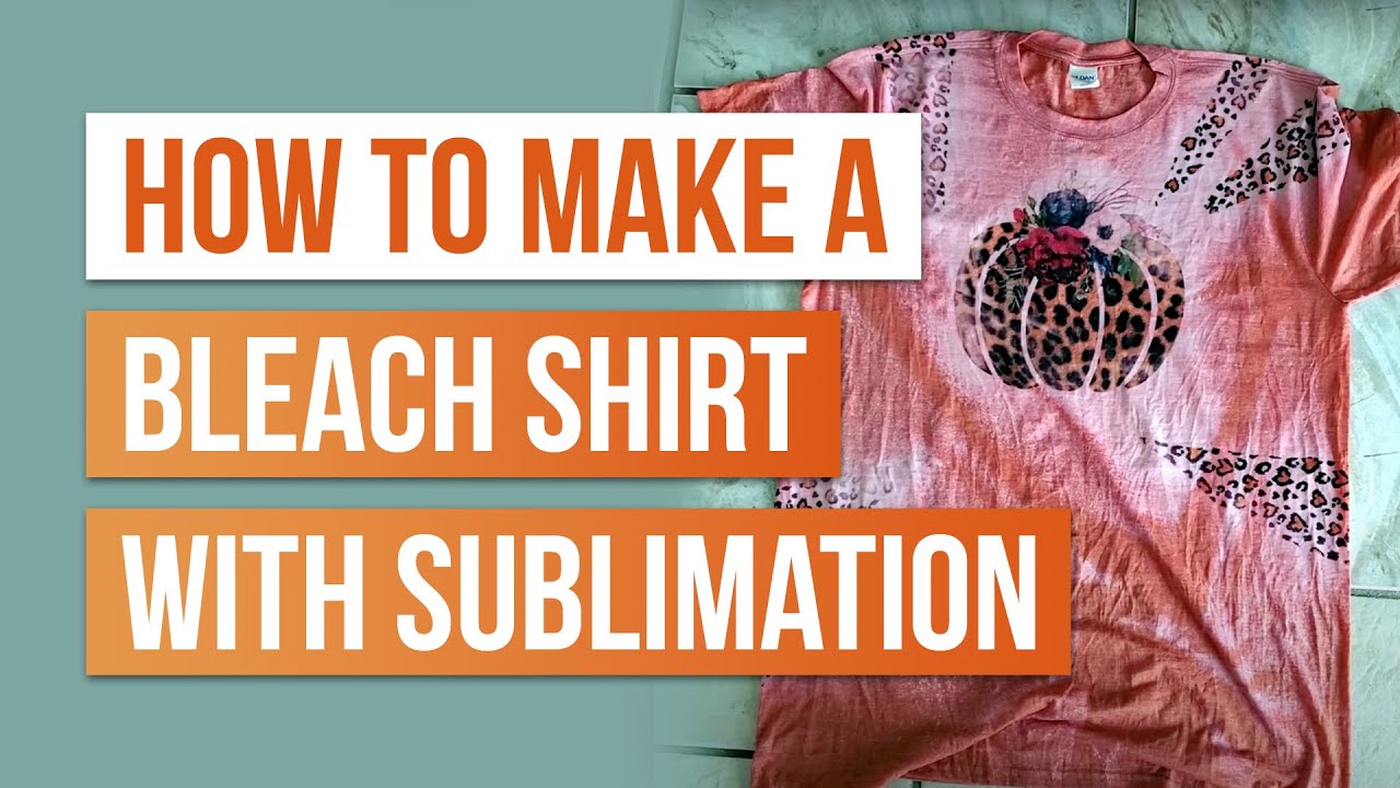 How To Make A Bleach Shirt With Sublimation Youtube