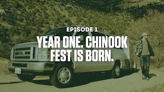 ROAD TO TEN / Year One. Chinook Fest is Born.