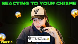 reacting to your chisme! pt 3