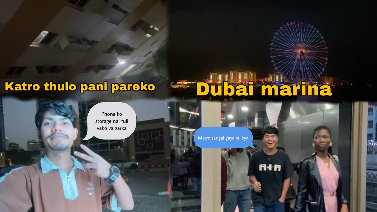 Dubai marina jada saathi lai matro le nai lagyo😭😭