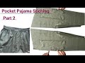 How to make pocket pajama  pocket pajama stitching  pajame ki silai kaise karte hainpart 2