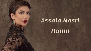 Assala Nasri - Hanin türkçe altyazılı "Arapça şarkı"