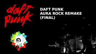 Daft Punk - Aura Rock