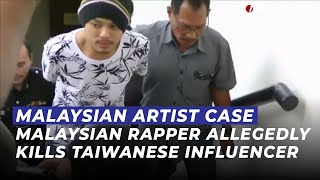 Shocking! Popular Malaysian Rapper Allegedly Killed Taiwanese Influencer in Bathtub | OneNews Update