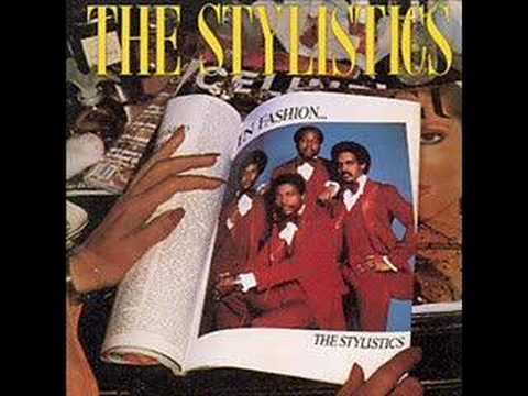 The Stylistics - Your Love's Too Good To Be Forgotten