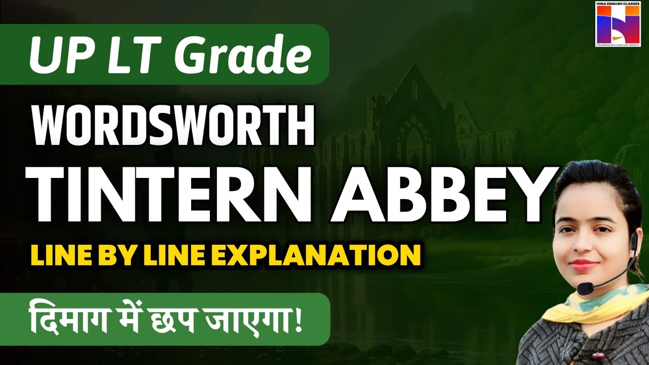 🔴Demo -9 | Lt Grade 2025 English | Wordsworth "Tintern Abbey" Explanation in हिन्दी 