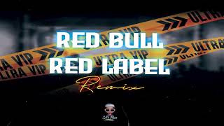 Red Bull Red Label ( Remix ) - Alejo Issakk, Kaleb Di Masi, Seba Maza