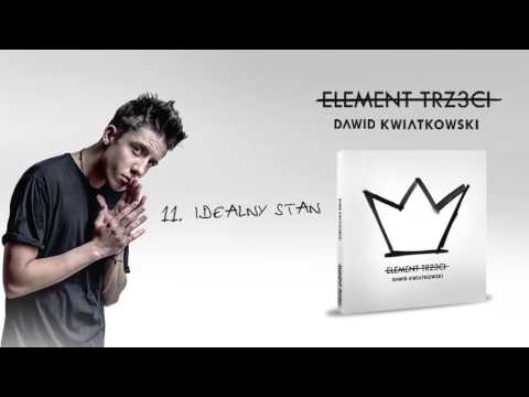 Dawid Kwiatkowski - Idealny Stan