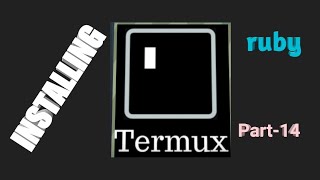 TERMUX HOW TO INSTALL ruby Part-14