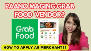 HOW TO APPLY AS GRAB FOOD MERCHANT VENDOR ONLINE