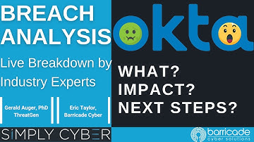 First Things First - Going Deep - Okta Breach Analysis