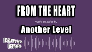 Download Lagu Another Level - From The Heart (Karaoke Version) Download Lagu Another Level - From The Heart (Karaoke Version)