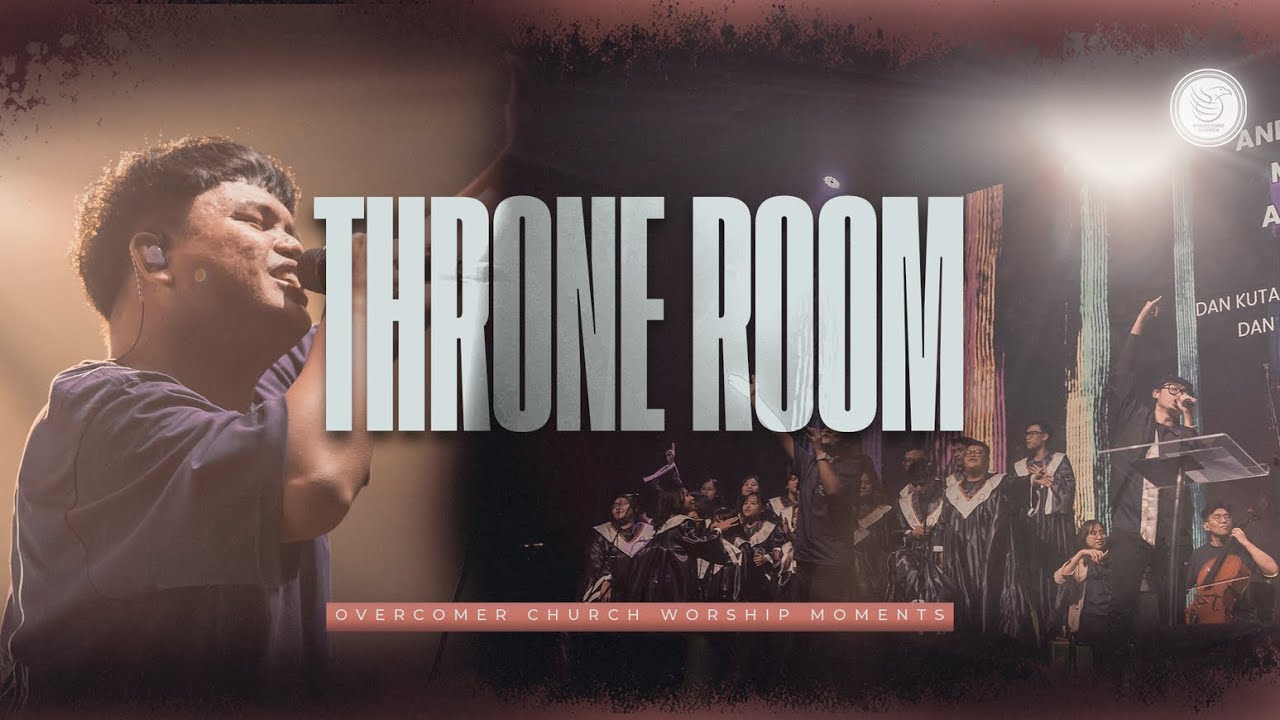 Throne Room | Overcomer Church Worship Moment