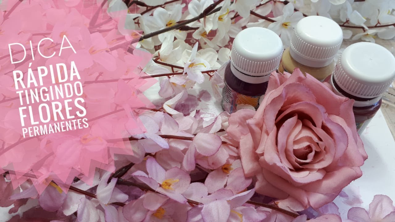 Dica da Day - Tingindo Flores Artificiais Ráido e fácil e fica lindo
