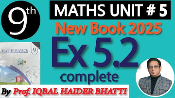 Chap # 5| Linear Equations & Inequalities| Ex 5.2 complete 9th Class  New Edition 2025 Math| Lec 2