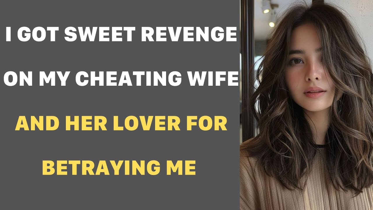 I Got Sweet Revenge On My Cheating Wife and Her Lover For Betraying Me ...