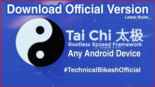 How To Download Taichi App Official Letest Version • Noroot Module Android #TechnicalBikashOfficial screenshot 4
