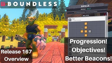 Skills, Objectives, And Beacons Oh My! | Release 167 | Boundless