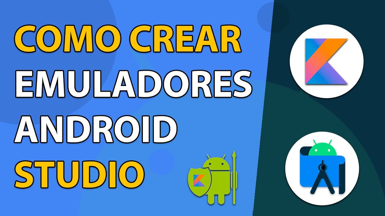 👨🏻‍💻CREA y CONFIGURA EMULADORES en ANDROID STUDIO 📱 (BUMBLEBEE) 2022 🗓 ...