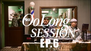 Oolong Session｜Ep.6 DJ Double J & DJ BOJI At Buddy Barber Shop