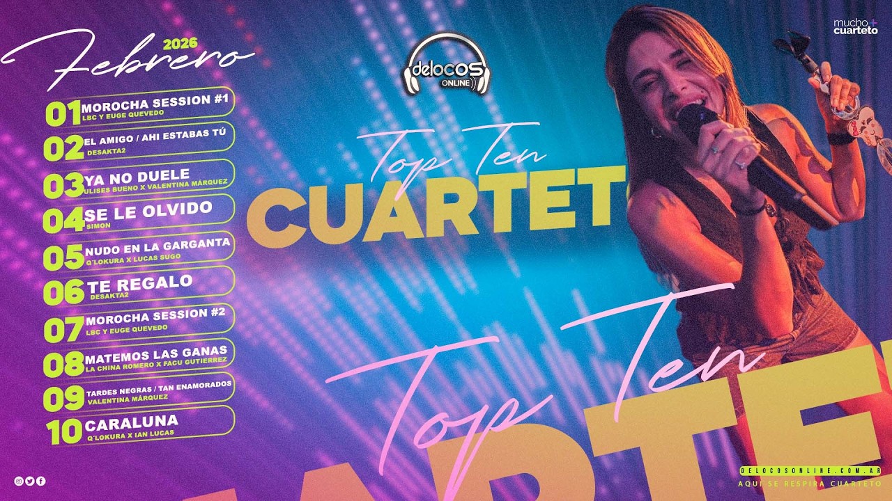 Top Ten Cuarteto [Febrero 2026] (Videos) | De Locos Online