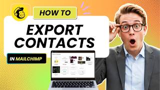 How to Export Contacts in Mailchimp (Tested)