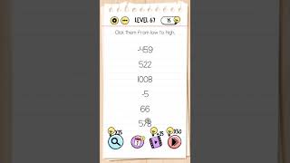 Brain Test. Level 67. Click them from low to high.